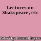 Lectures on Shakspeare, etc