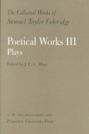 The collected works of Samuel Taylor Coleridge : 16.3 : Poetical works : Plays