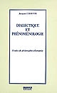 Dialectique et phénoménologie : études de philosophie allemande