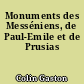 Monuments des Messéniens, de Paul-Emile et de Prusias