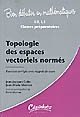Topologie des espaces vectoriels normés