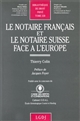 Le notaire français et le notaire suisse face à l'Europe