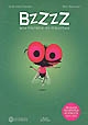 BZZZZ : une histoire de mouches