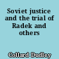 Soviet justice and the trial of Radek and others