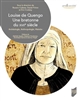 Louise de Quengo une Bretonne du XVIIe siècle : archéologie, anthropologie, histoire