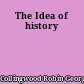 The Idea of history