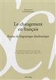 Le changement en français : études de linguistique diachronique : [Recherches présentées lors de la cinquième édition du colloque international DIACHRO, Lyon, 20-22 octobre 2010]