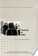 Femmes et villes : [actes du colloque Femmes et Villes , Tours, mars 2002]