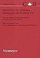 Français du Canada, français de France : actes du septième Colloque international de Lyon du 16 au 18 juin 2003