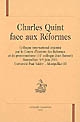 Charles Quint face aux Réformes : colloque international (11e colloque Jean Boisset), Montpellier, 8-9 juin 2001