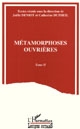 Métamorphoses ouvrières : actes du colloque du LERSCO, Nantes, Octobre 1992 : Tome 2