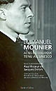 Emmanuel Mounier : l'actualité d'un grand témoin : Tome I : [actes du colloque tenu à l'Unesco, Paris, les 5 et 6 octobre 2000]