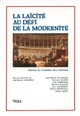 La laïcité au défi de la modernité : actes du Xe Colloque national des juristes catholiques, Paris, 11-12 novembre 1989