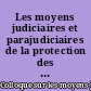 Les moyens judiciaires et parajudiciaires de la protection des consommateurs : colloque : Montpellier, France, 10-11-12 décembre 1975