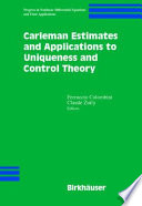 Carleman estimates and applications to uniqueness and control theory