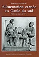Alimentation carnée en Gaule du Sud : (VIIe s. av. J.-C.-XIV s.)