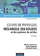 Mécanique des solides et des systèmes de solides : cours et exercices corrigés