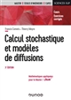 Calcul stochastique et modèles de diffusions