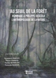 Au seuil de la forêt : hommage à Philippe Descola, l'anthropologue de la nature