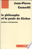 Le philosophe et la poule de Kircher : quelques contemporains