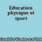 Education physique et sport