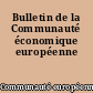 Bulletin de la Communauté économique européenne