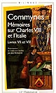 Mémoires sur Charles VIII et l'Italie : (Livres VII et VIII)