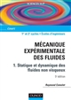Mécanique expérimentale des fluides : 1 : Statique et dynamique des fluides non visqueux
