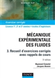 Mécanique expérimentale des fluides : 3 : Recueil d'exercices corrigés avec rappels de cours