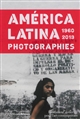 América latina 1960-2013 : photographies : [exposition, Paris, Fondation Cartier pour l'art contemporain, 19 novembre 2013 - 6 avril 2014 et Puebla (Mexique), Museo Amparo, 15 mai - 17 septembre 2014]