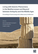 Living with seismic phenomena in the Mediterranean and beyond between Antiquity and the Middle Ages : Proceedings of Cascia (25-26 October, 2019) and Le Mans (2-3 June, 2021) conferences