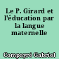 Le P. Girard et l'éducation par la langue maternelle