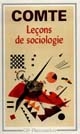 Leçons sur la sociologie : cours de philosophie positive : leçons 47 à 51