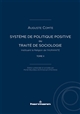 Système de politique positive ou Traité de sociologie instituant la religion de l'humanité : Tome II