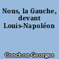 Nous, la Gauche, devant Louis-Napoléon