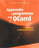Apprendre à programmer avec OCaml : algorithmes et structures de données