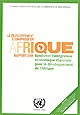 Le développement économique en Afrique : rapport 2009 : renforcer l'intégration économique régionale pour le développement de l'Afrique