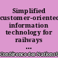 Simplified customer-oriented information technology for railways in developing countries : the experience of Tanzania Railways Corporation