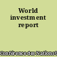 World investment report
