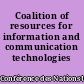 Coalition of resources for information and communication technologies