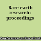 Rare earth research : proceedings
