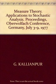 Measure theory applications to stochastic analysis : proceedings, Oberwolfach Conference, Germany, July 3-9, 1977