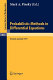 Probabilistic methods in differential equations : proceedings of the conference held at the University of Victoria, August 19-20, 1974