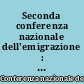 Seconda conferenza nazionale dell'emigrazione : Quaderno di documentazione preparatoria : n. 5 : Seminario e tavola rotonda sul Esercizio del diritto del voto degli italiani all'estero : Firenze, 1 ottobre 1988