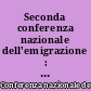 Seconda conferenza nazionale dell'emigrazione : quaderno di documentazione prepratoria : n. 7 : Profilo statistico dell'emigrazione italiana nell'ultimo quarantennio