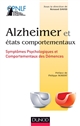 Alzheimer et états comportementaux