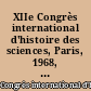 XIIe Congrès international d'histoire des sciences, Paris, 1968, actes : Tome III B : Science et philosophie : XVIIe et XVIIIe siècles