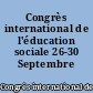 Congrès international de l'éducation sociale 26-30 Septembre 1900