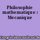 Philosophie mathematique : Mecanique