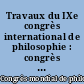 Travaux du IXe congrès international de philosophie : congrès Descartes : VI : Logique et mathématiques